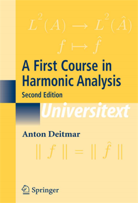 A First Course in Harmonic Analysis